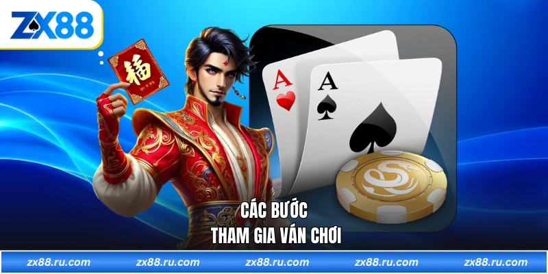 Các bước tham gia ván chơi